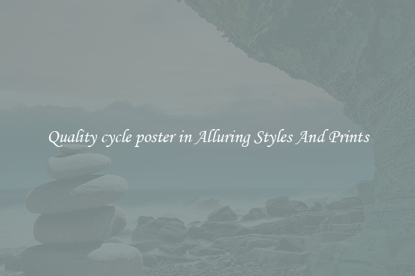 Quality cycle poster in Alluring Styles And Prints