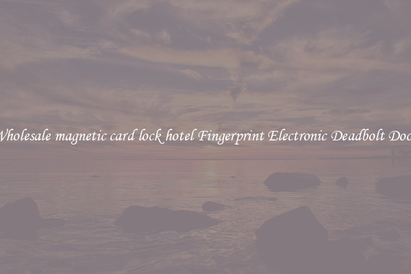 Wholesale magnetic card lock hotel Fingerprint Electronic Deadbolt Door 