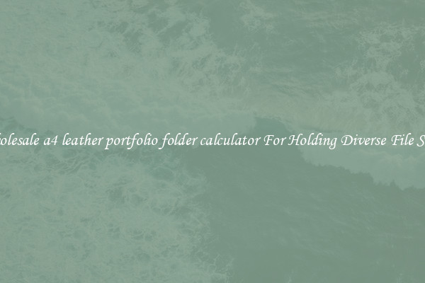 Wholesale a4 leather portfolio folder calculator For Holding Diverse File Sizes